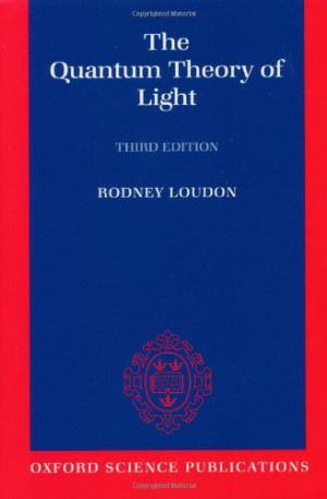 The Quantum Theory of Light, 3rd Edition (Oxford University Press, 2000)封面图