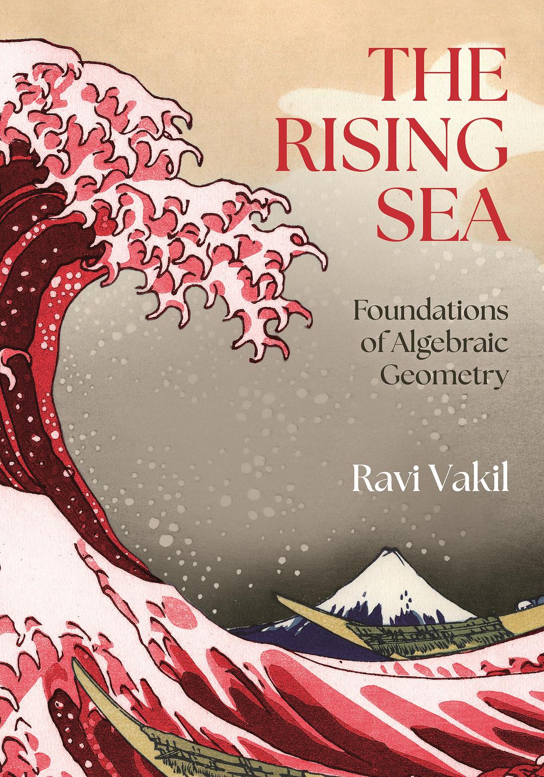 The Rising Sea： Foundations of Algebraic Geometry封面图
