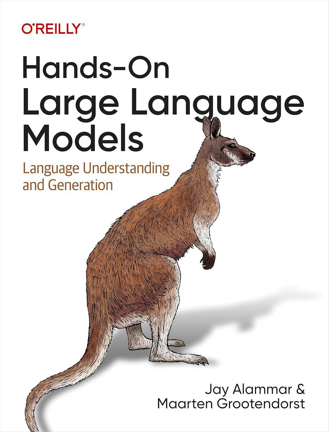 Hands-On Large Language Models:Language Understanding and Generation封面图