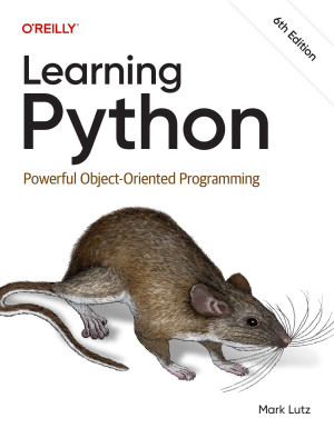 点击放大 Learning Python, 6th Edition: Powerful Object-Oriented Programming封面
