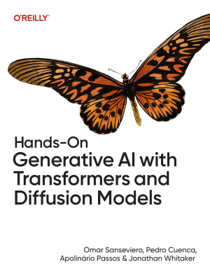 点击放大 Hands-On Generative AI with Transformers and Diffusion Models封面