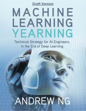 机器学习训练秘籍（Machine Learning Yearning 中文版）